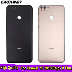 New For Huawei Y9 2018 Back Battery Cover Rear Housing Case Replacement For Huawei Enjoy 8 Plus Battery Cover With Camera Lens