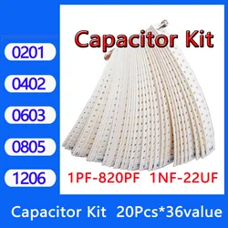 Capacitor kit 0201 0402 0603 0805 1206 smd Capacity package each value*20PCS Sample Kit Capacitor 1nf 10nf 100nf 1uf 10uf 22uf