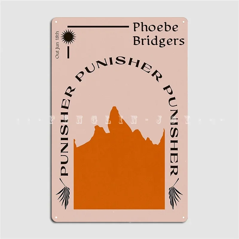 Phoebe Bridgers Punisher Metal Sign Wall Cave Party Vintage Plaques Tin Sign Poster