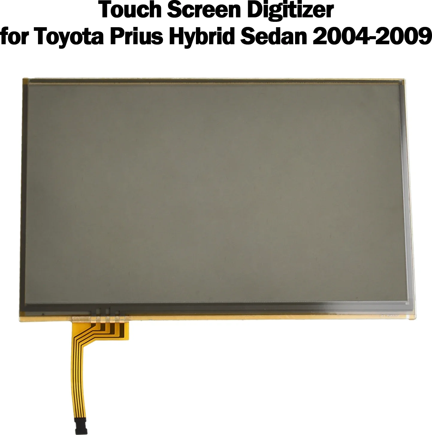 

For Toyota For Prius Sedan 7.3" Touch Screen Digitizer Display 4pin 2004 2005 2006 2007 2008 2009 LTA070B510F For LX470 ES350