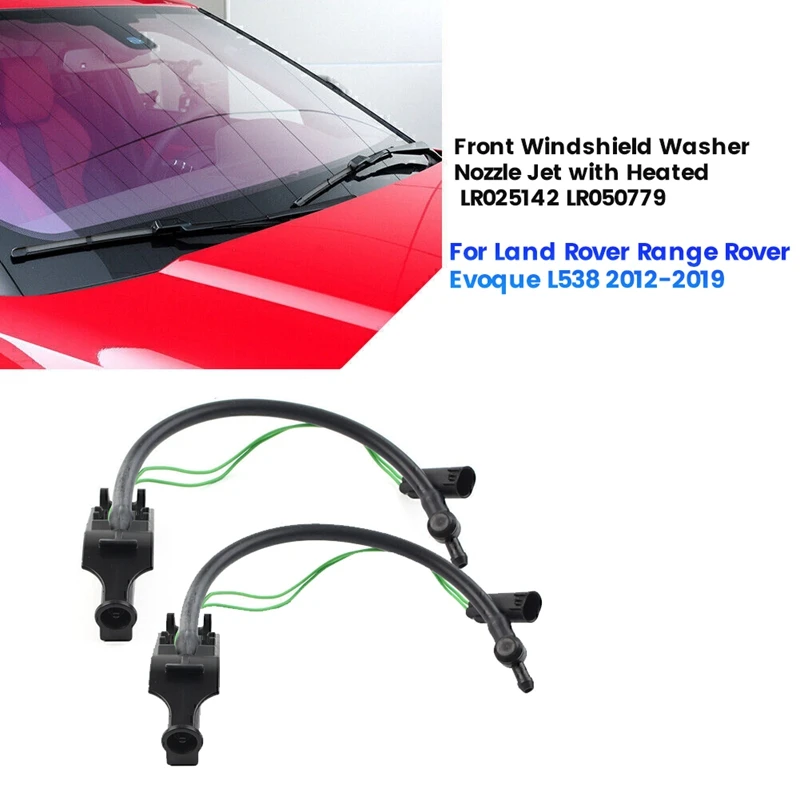 

Front Windshield Washer Nozzle Jet With Heated Parts LR025142 For Land Rover Range Rover Evoque L538 2012-2019 LR050779 2 Pcs