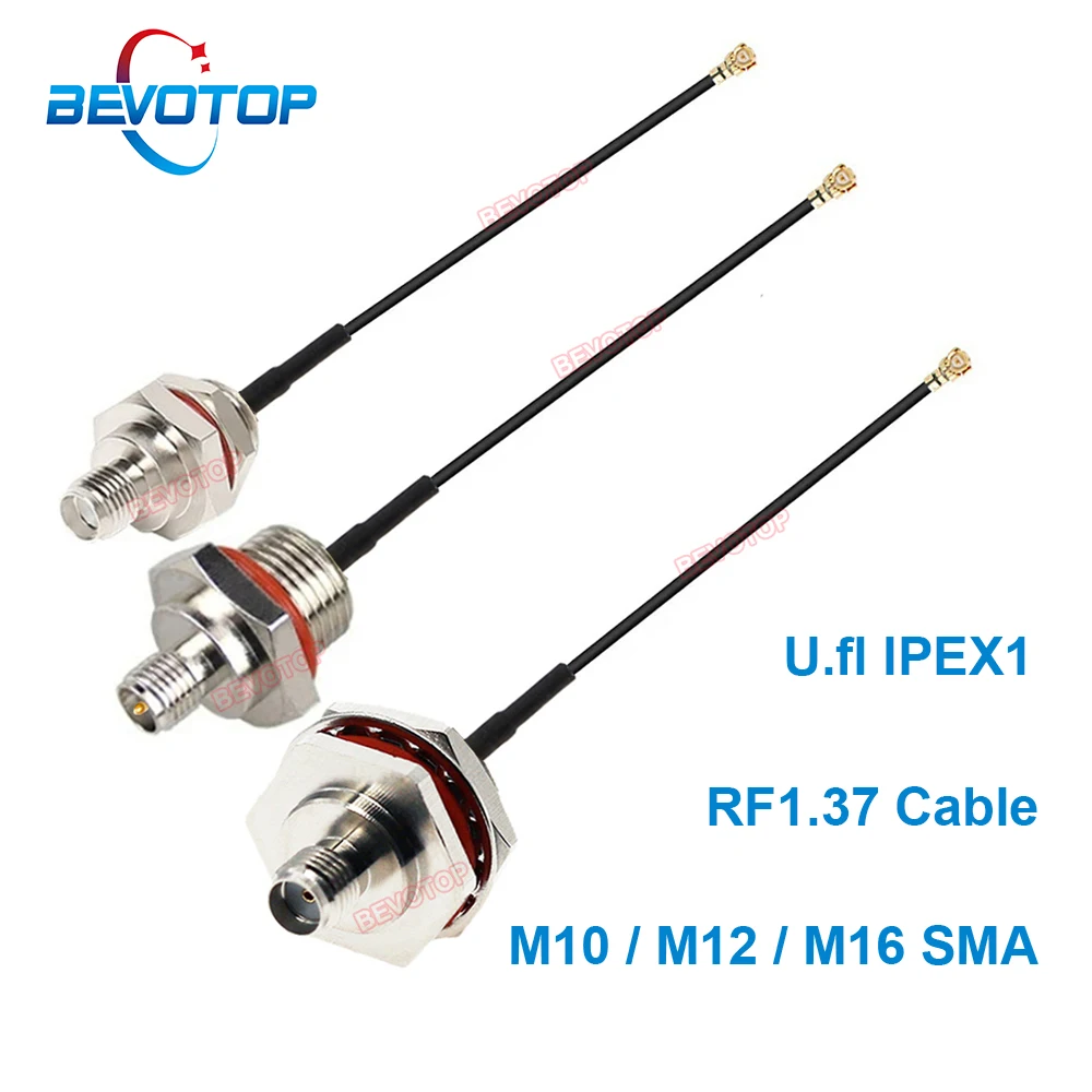 

10PCS/LOT RF1.37 Cable M16 / M12/ M10 SMA / RP-SMA Female to U.fl IPX IPEX1 Female Jack Pigtail Antenna Extension SMA IPX Cable