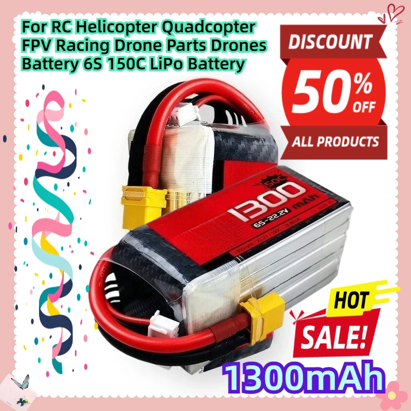 

1300mAh 22.2V For RC Helicopter Quadcopter FPV Racing Drone Parts Drones Battery 6S 150C LiPo Battery