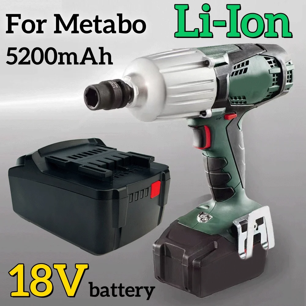 

18V Battery for Metabo Cordless Power Tool Drill Drivers Wrench Hammers for Metabo 18V Battery 5200mah 625592000 625591000