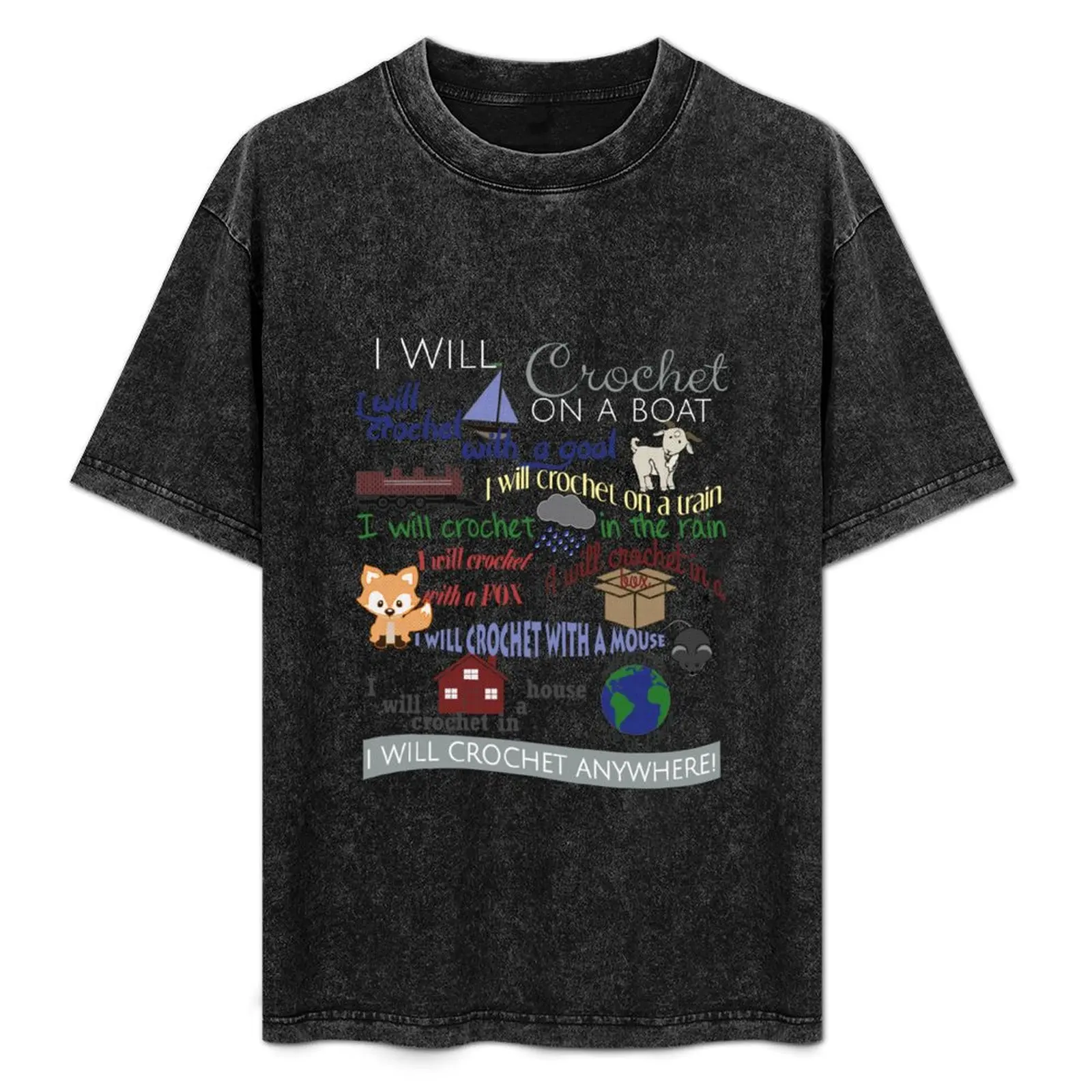 

I Will Crochet on a Boat... Anywhere! T-Shirt graphic t shirts Blouse kawaii clothes vintage anime shirt Short sleeve tee men