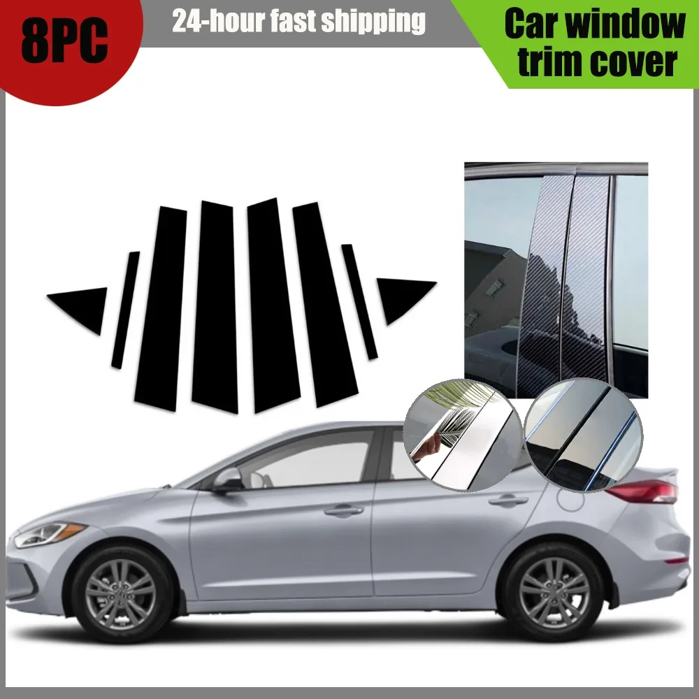 

8PCS Silver Carbon Glossy Black Pillar Posts Fit For Hyundai Elantra Sedan 2017 2018 2019 2020 Window Moulding Trim Cover