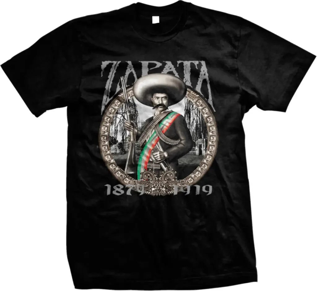 Emiliano Zapata Salazar Mexican Leader Revolution Hero T-Shirt 100% Cotton O-Neck Short Sleeve Casual Mens T-shirt Size S-3XL