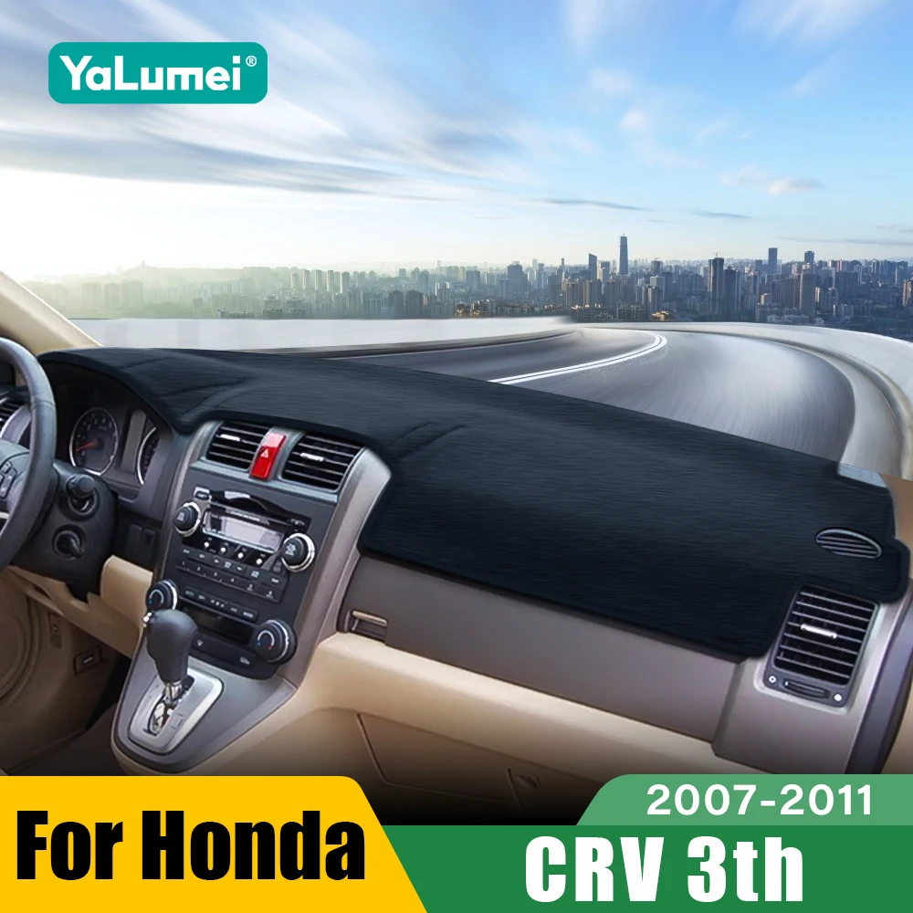 Für Honda CRV CR-V III MK3 2007 2008 2009 2010 2011 Auto Dashboard Sonnenschutz Abdeckung Matte Vermeiden Licht pad Zubehör