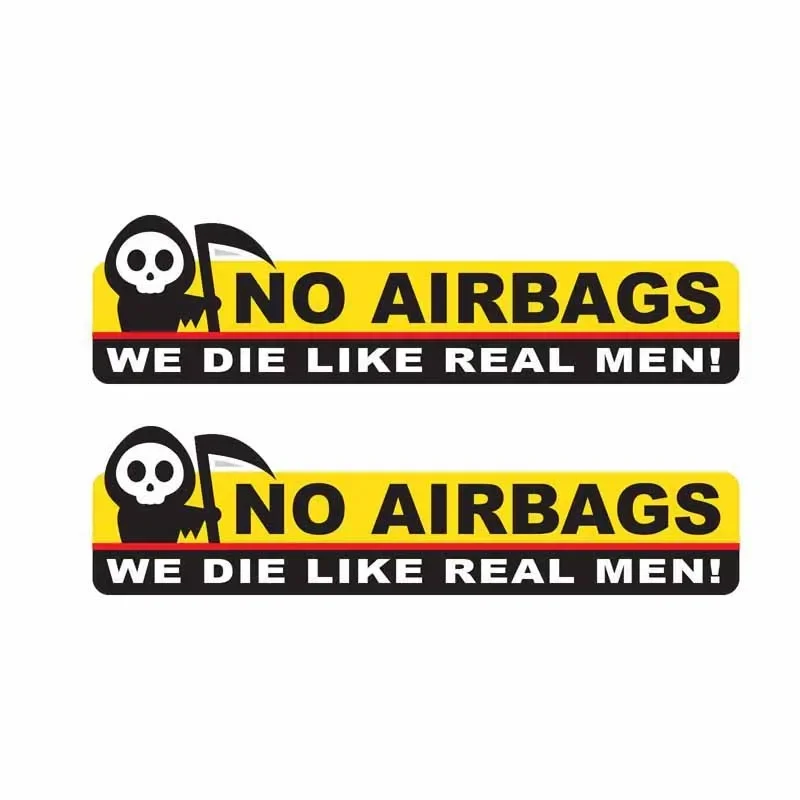

2X Stickers Funny Skeleton Head NO AIRBAGS WE DIE LIKE REAL MEN Car Sticker Decal Waterproof and Sunscreen PVC 13*4cm