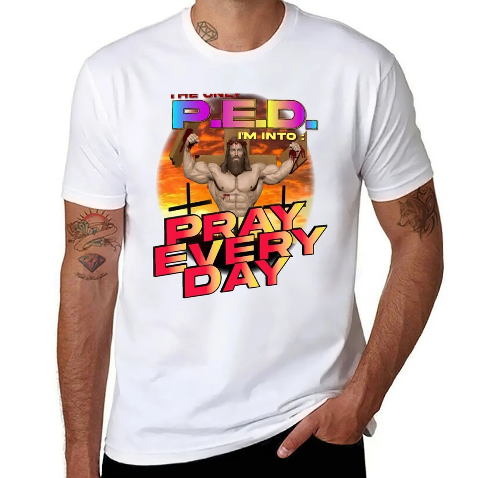

Pray Every Day T-Shirt man t shirt cotton high quality t shirts for man pack white T-Shirt