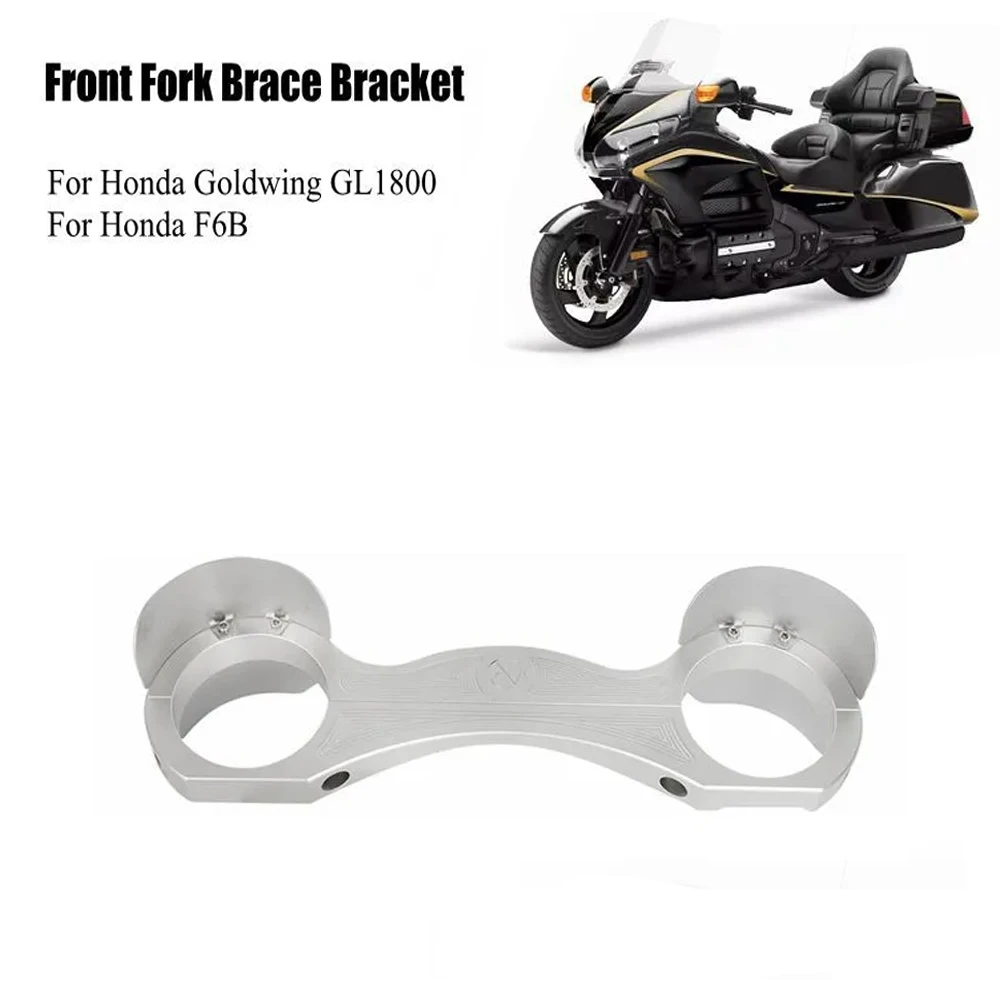 

For Honda Goldwing GL1800 GL 1800 2001-2017 F6B 2013 2014 2015 2016 Motorcycle Front Fork Brace Fork Stabilizer Aluminum Bracket