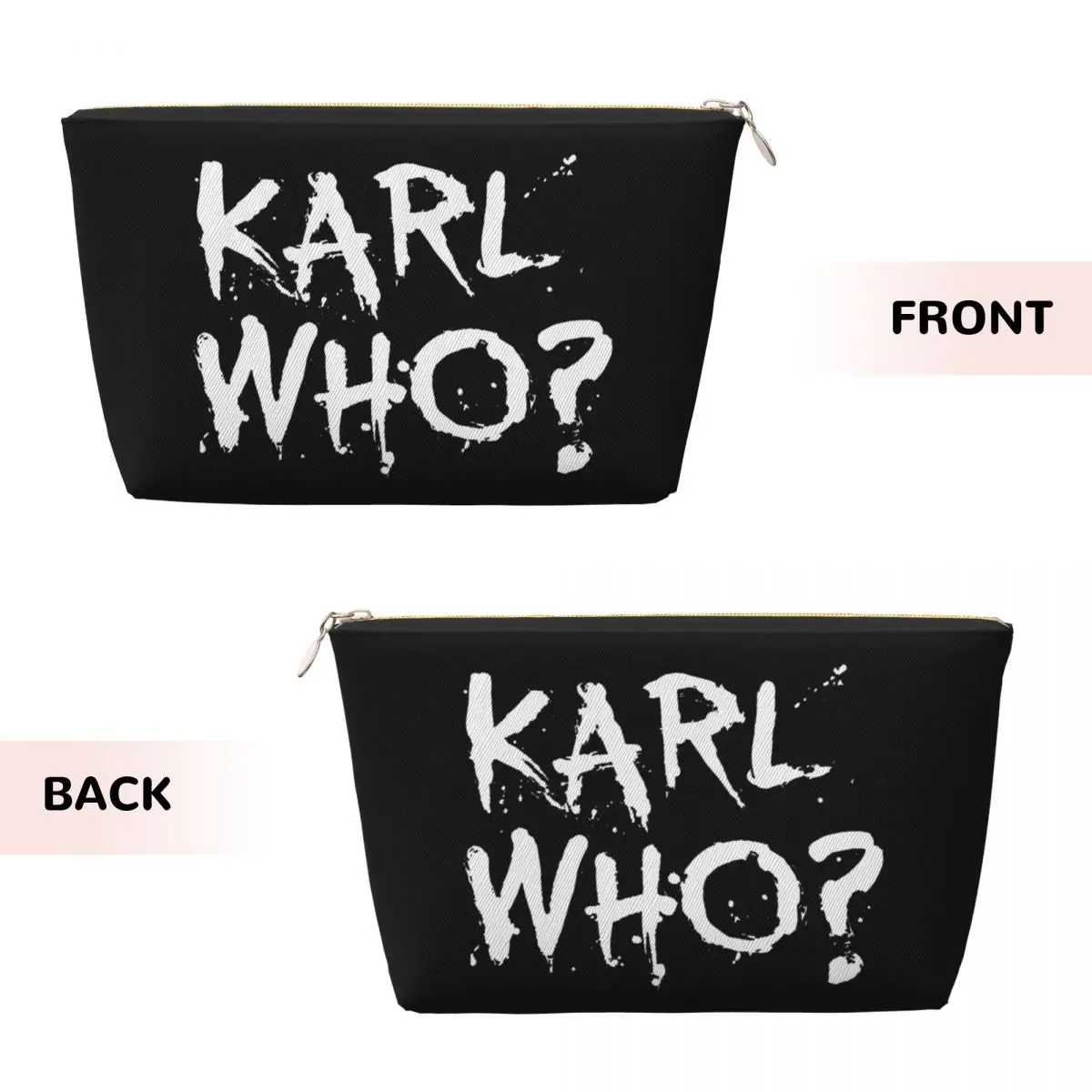 Custom Travel Karl Who Toiletry Bag Portable Cosmetic Makeup Organizer for Women Beauty Storage Dopp Kit Case