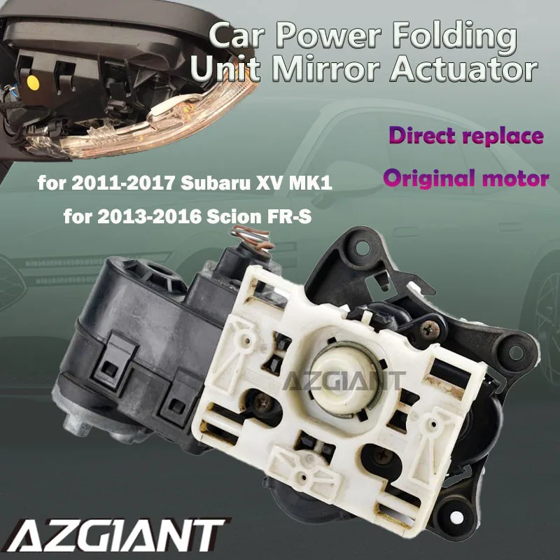 

AZGIANT Car Power Folding Unit Mirror Actuator Motor for Subaru XV MK1 2011-2017 Scion FR-S 2013-2016 rearview mirrors 12V tools