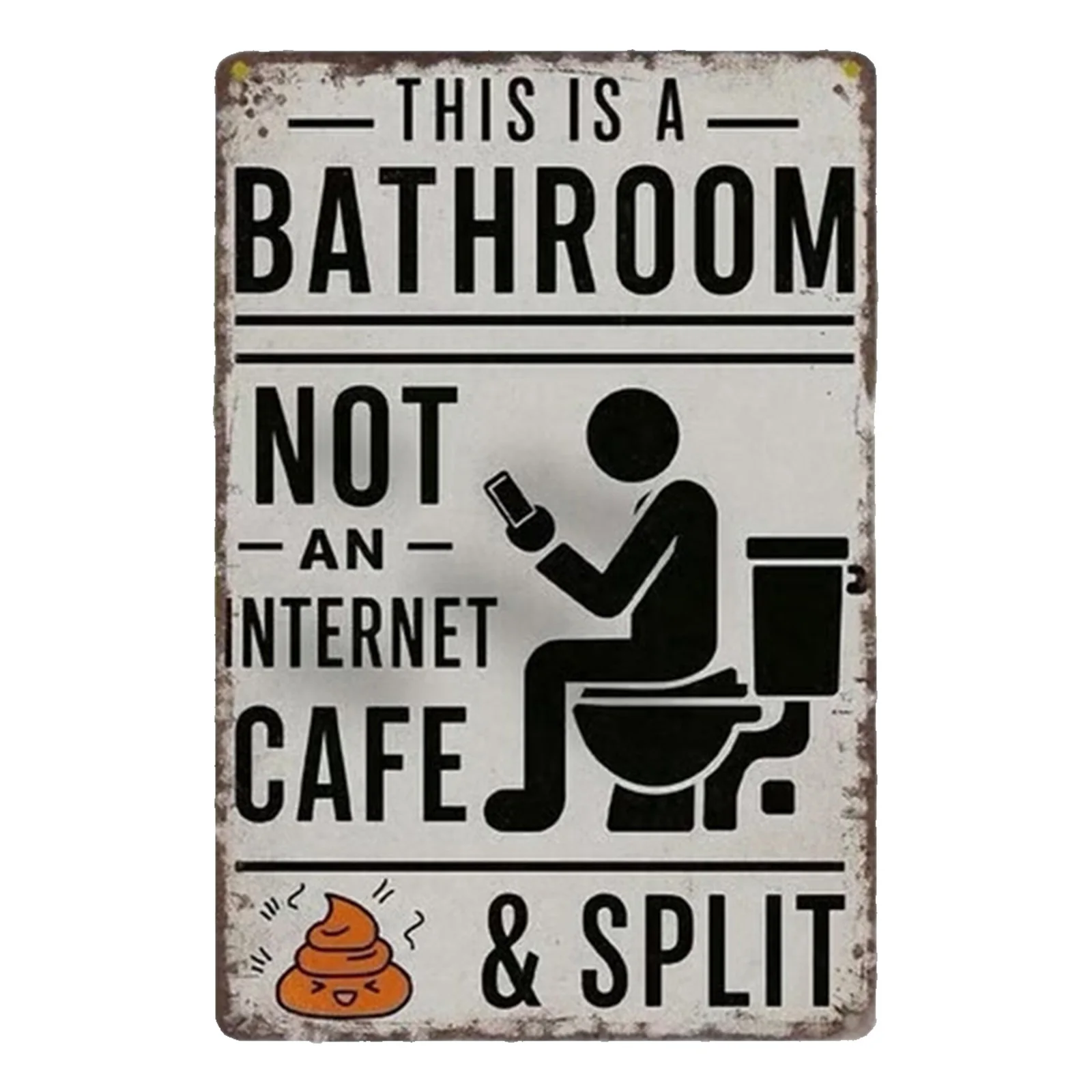 Vintage Metal Tin Sign This Is A Bathroom Not An Internet Cafe Metal Wall Art Sign Decor for Home Washroom Bathroom Gift