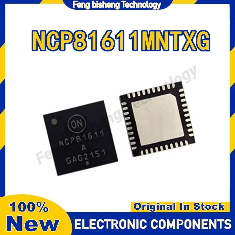 Chip IC de 5 piezas, NCP81611MNTXG, NCP81611, QFN-40, 100% nuevo, Original, en stock