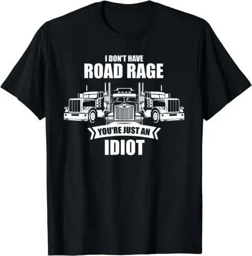 Humorous Raging Provoking Pickup Truck Sayings T-Shirt