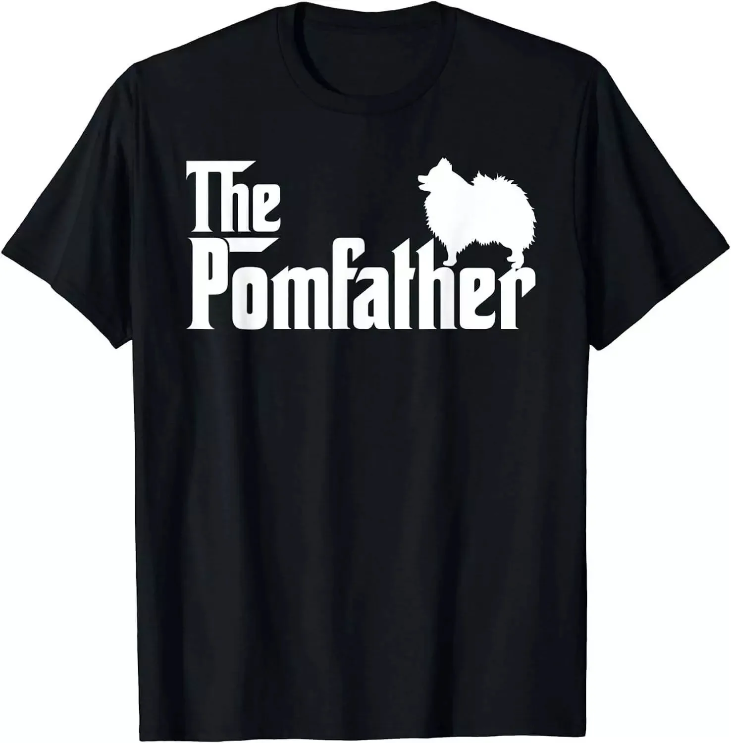 Funny Dog Father Dad The PomFather Dog Lover Gift Unisex T-Shirt S-5XL