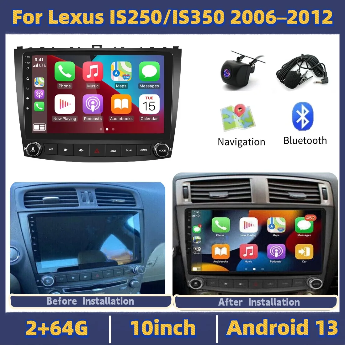 

10' Car Stereo Radio GPS Navigation Head Unit 2+64G For Lexus IS250/IS350 2006–2012 For Carplay Android Auto Bluetooth Android13