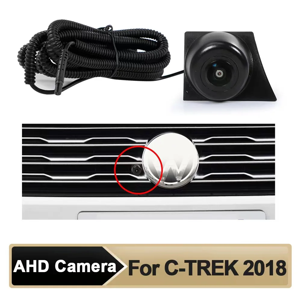 Car AHD Front View OEM Camera HD Night Vision Fisheye 150°  Camera for VW C-TREK 2018 Parking Monitoring