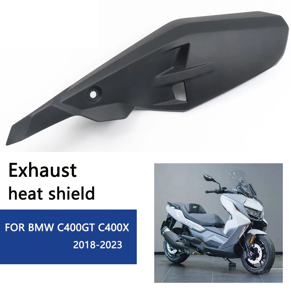 

NEW Motorcycle Accessories Exhaust heat shield FOR BMW C400GT C 400 GT C400 GT C400X C 400 X C400 X 2018-2023