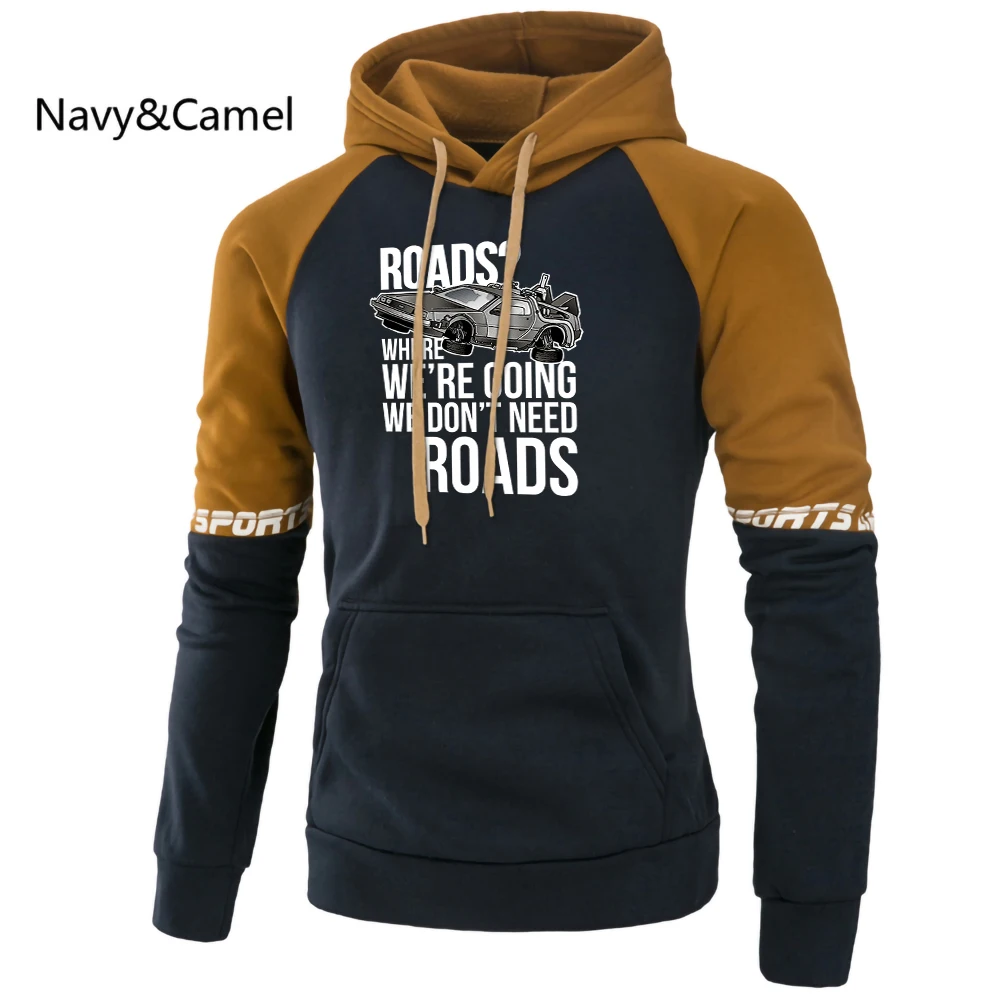 

Roads Where We'Re Going We Don'T Need Roads Mens Sweatshirts Quality Raglan Clothing Cartoon Crewneck Hoody Pullover Men Hoodie