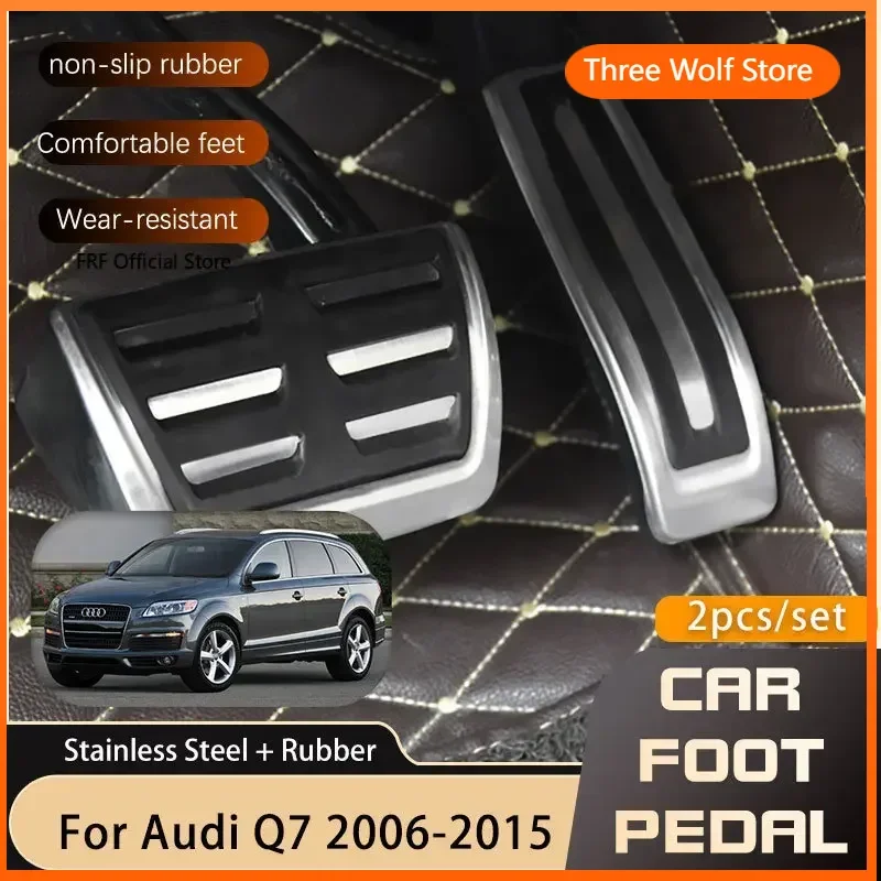 

AT Car Foot Pedals for Audi Q7 4L 2006~2015 Gas Accelerator Brake Non-slip Restfoot Pedal Cover Pads 2010 2011 2012 2013 2014