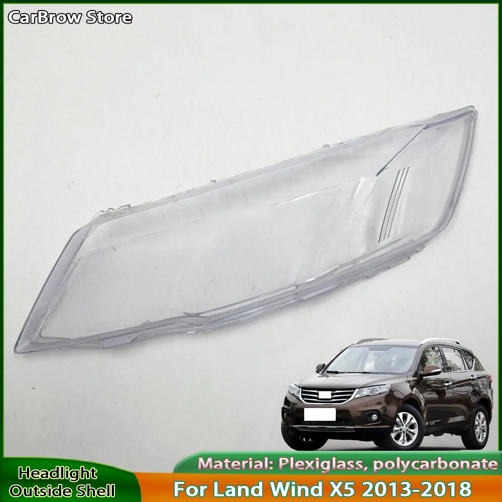 

Headlight Shell Lamp Shade Plexiglass For Land Wind X5 2013 2014 2015 2016 2017 2018 Front Headlamp Cover Transparent Lampshade