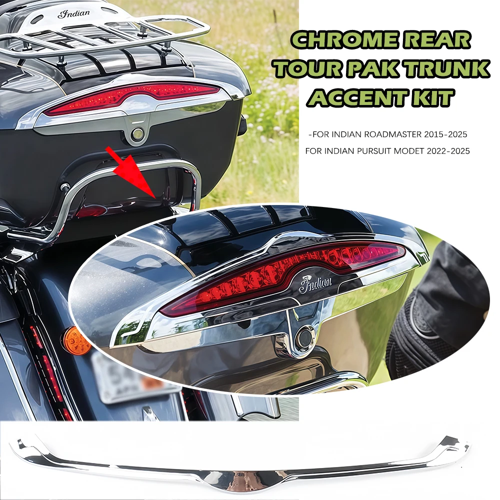 

New Chrome Rear Tour Pak Trunk Accent Kit For Indian Roadmaster 2015-2025 For Indian Pursuit Modet 2022-2025