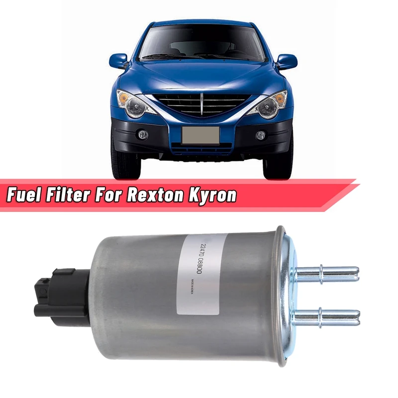 Car Air Transport Water Separator Fuel Filter For Ssangyong Rexton Kyron 2247008B00