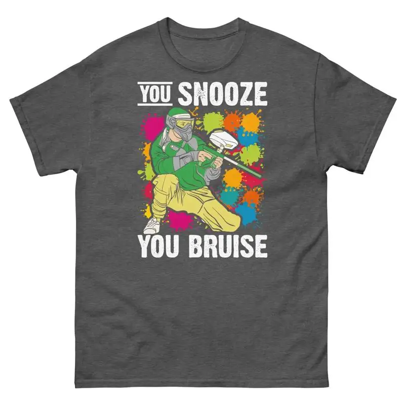 You Snooze You Bruise Paintball Tactical Speedball Woodsball Men s Classic Tee