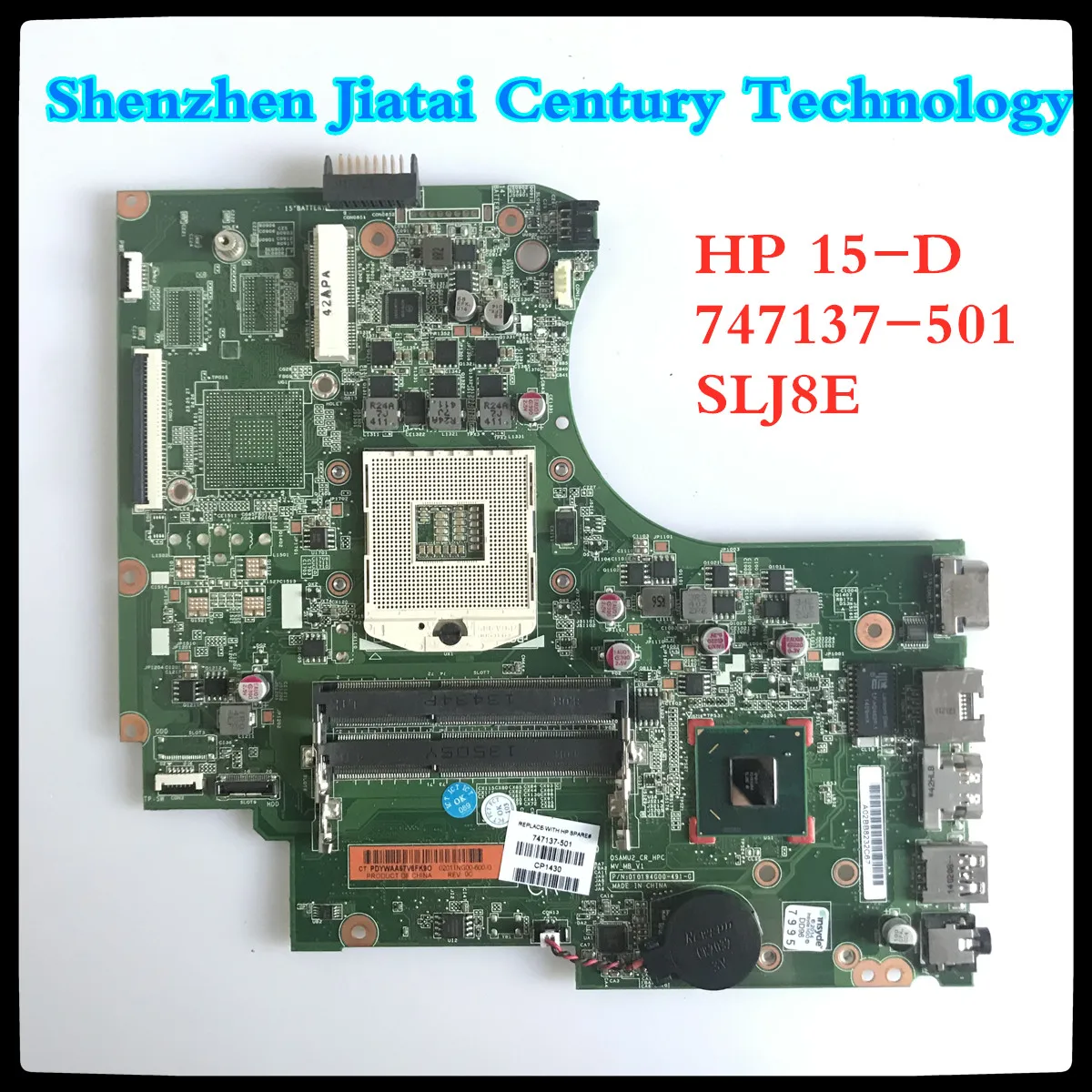 

For HP Pavilion 15-D Mainboard 747137-001 Laptop motherboard 747137-501 010194G00-491-G SLJ8E