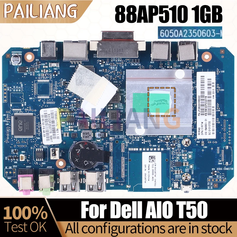 

For DELL AIO T50 Notebook Mainboard 6050A2350603 0DT8P5 88AP510 1GB All-in-one Mainboard