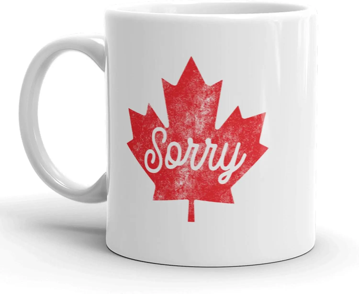 Crazy Dog T-Shirts Maple Leaf Sorry Mug Funny Canadian Humor Coffee Cup - 11oz