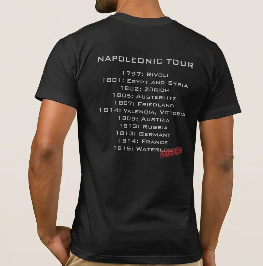 High Quality Cotton, Breathable Top, Loose Casual T-shirt S-5XL Napoleon All or Nothing Tour. Funny Napoleonic Tour T Shirt.