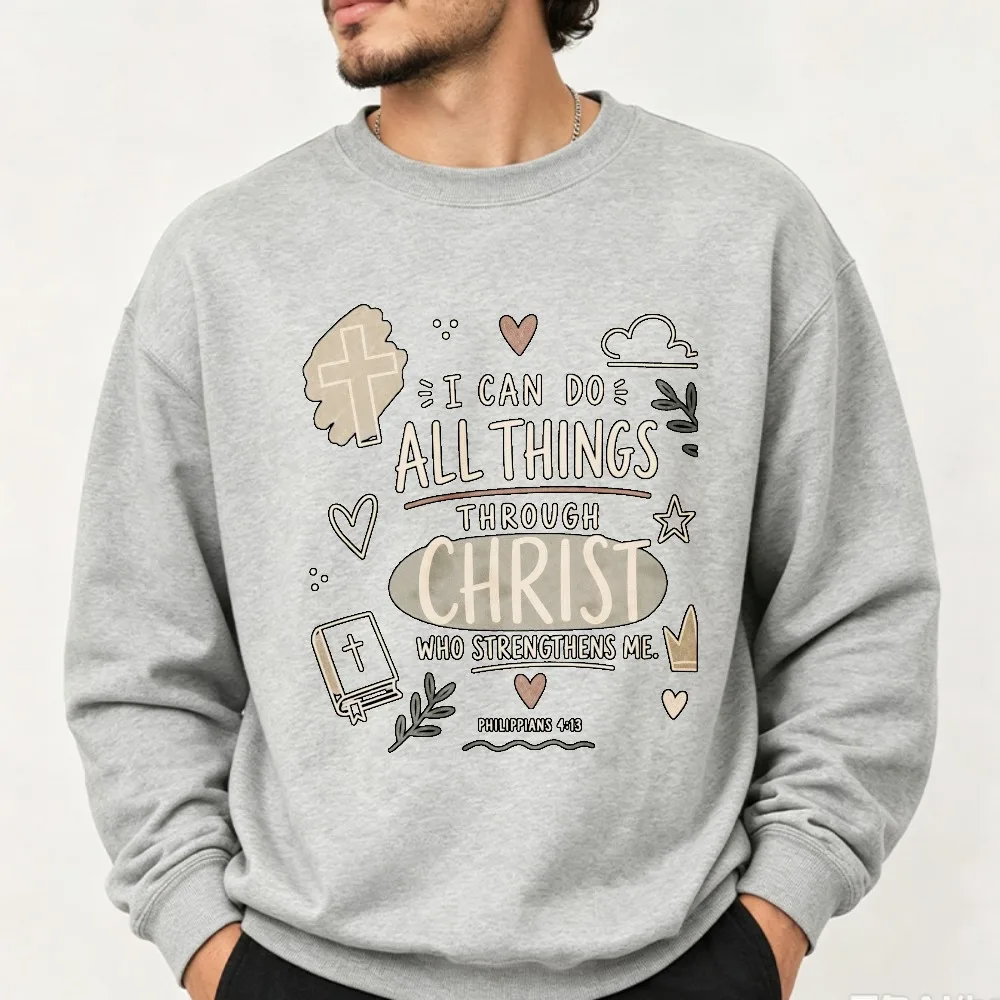 I Can Do All Things Through Christ Philippians 4:13 Doodle Sweatshirt Christian Faith Bible Verse Print Believer Soft Pullover