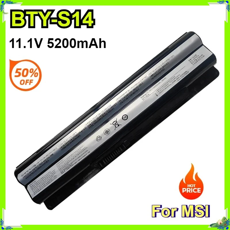 NEW BTY-S14 Laptop Battery for MSI GE60 GE70 Series CR650 CX650 CR41 CX61 CR70 FR400 FR600 FR610 FR620 FR700 FX400 FX420 BTY-S15