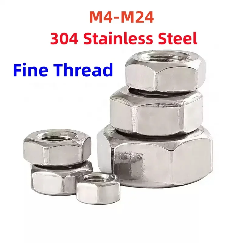 M4 M5 M6 M8 M10 M12 M14 M16 M18 M20 M22 M24 304 Stainless Steel Fine Thread Hex Hexagon Nut Pitch 0.5/0.75/1.0/1.25/1.5/2.0 mm