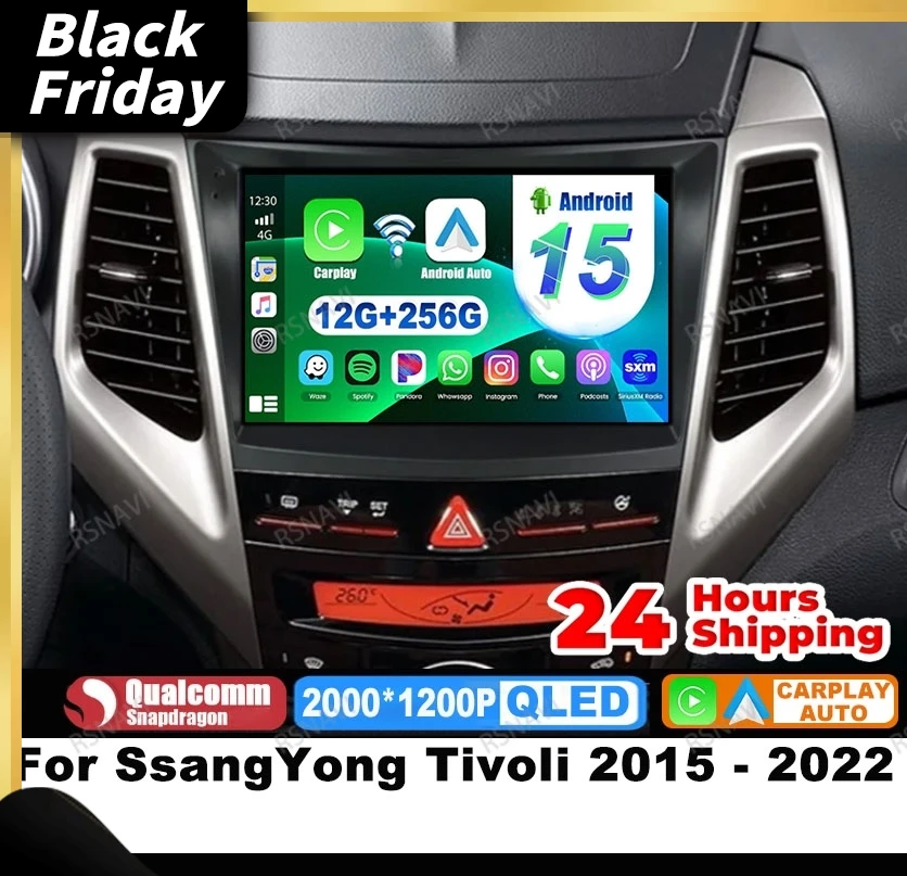 Car Radio Android 15 For SsangYong Tivoli 2015 - 2022 5G WIFI 4G LTE GPS Head Unit Stereo Video Player Multimedia DSP Autoradio