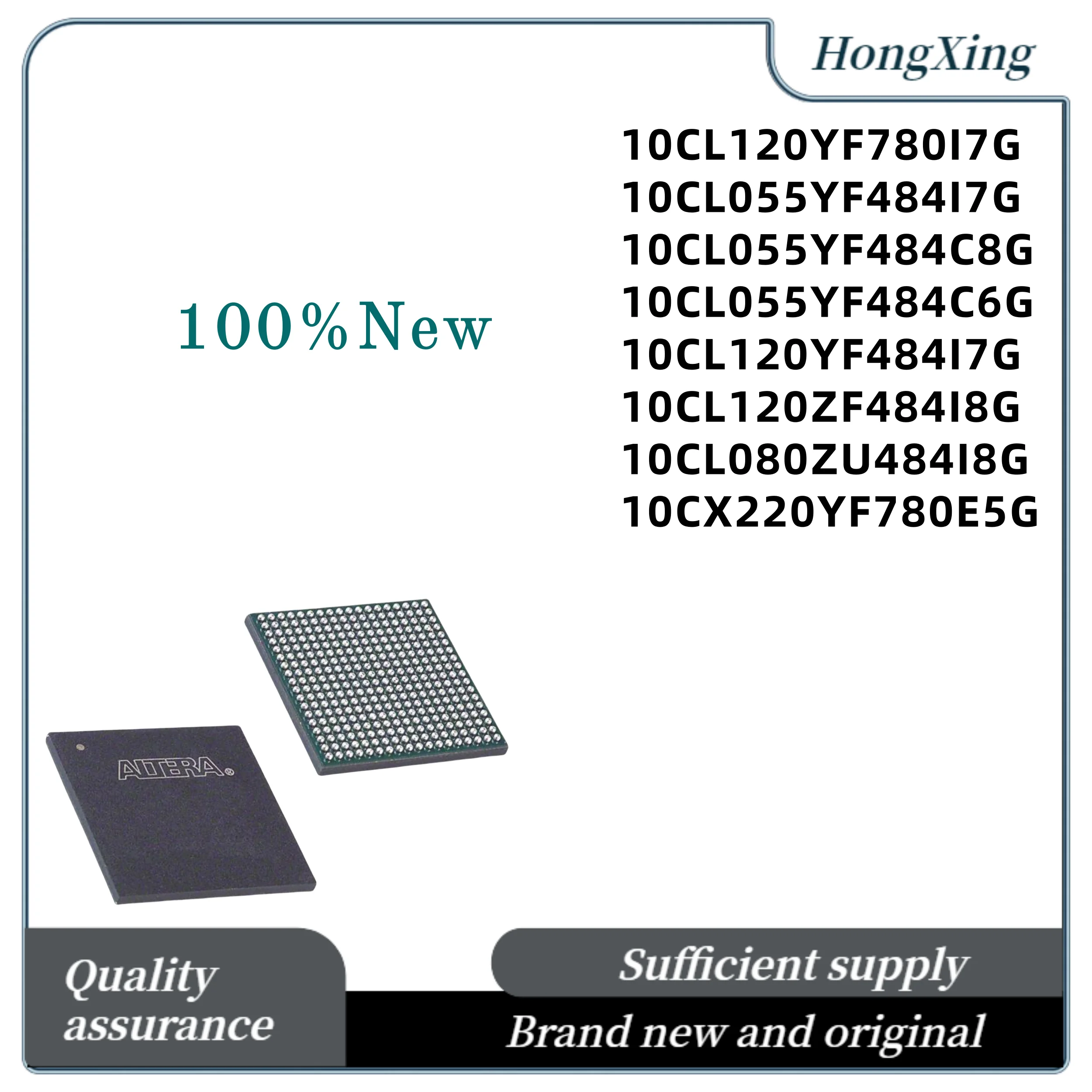 

10CL120YF780I7G10CL055YF484I7G10CL055YF484C8G10CL055YF484C6G10CL120YF484I7G 10CL120ZF484I8G10CL080ZU484I8G10CX220YF780E5G