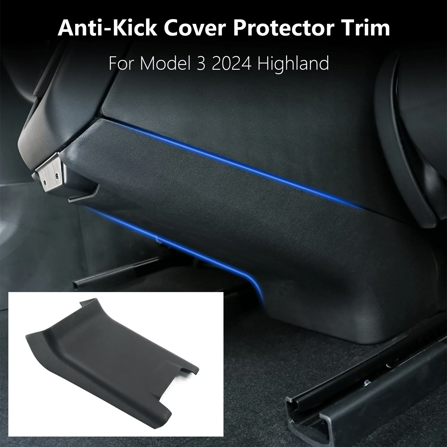 

For Tesla Model 3 2024 Highland Rear Anti Kick Cover Protector Trim Interior Decorative Panel Trim Anti-Kick Plate