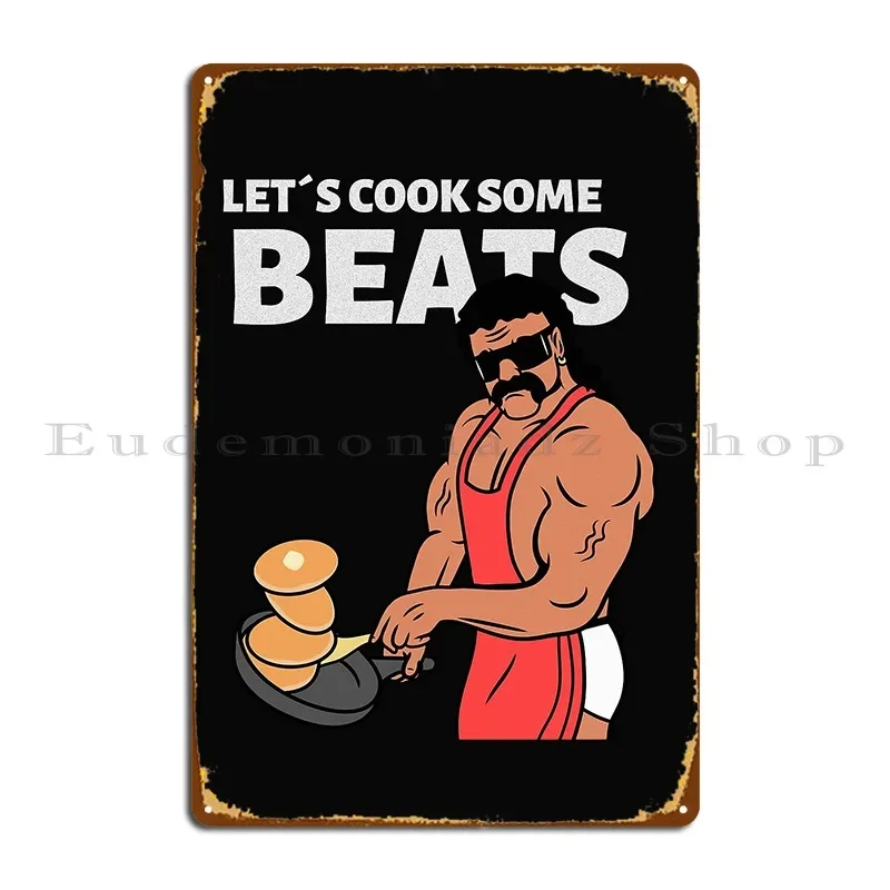 Lets Cook Some Beats Pancake Man Metal Plaque Cinema Customize Wall Decor Plaques Designing Tin Sign Poster