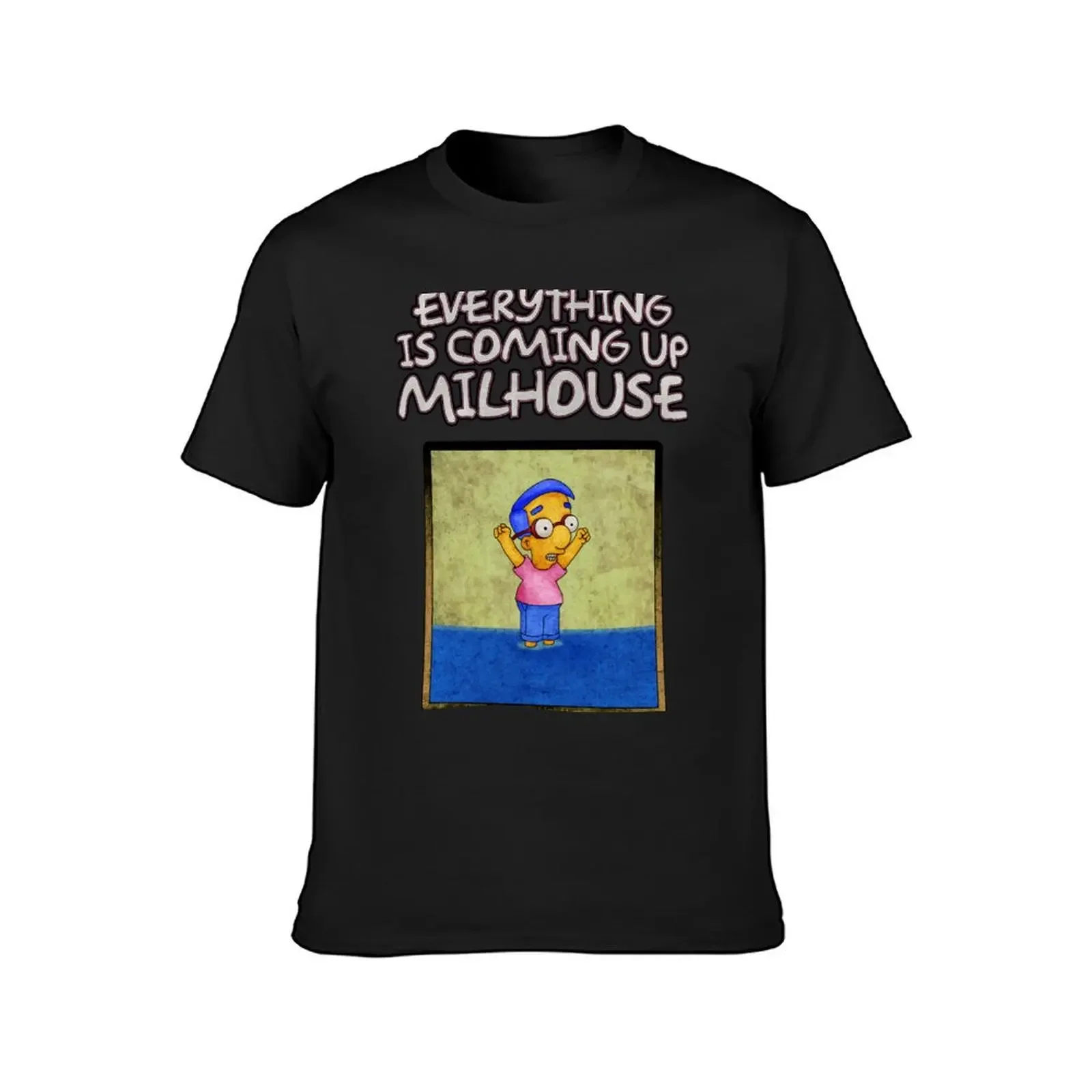 Everything is Coming Up Milhouse T-Shirt rapper graphic tees customizeds essential t shirt vintage clothes men clothing