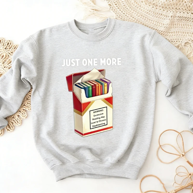 Booktok Merch Just One More Chapter サルカスティック ミーム デザイン 秋と冬 クルーネック パーカー 長袖 保温 スウェットシャツ