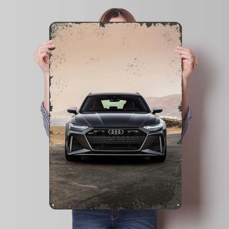 Audi RS6 Avant Sign Car Metal Poster Gaming Room Decoration Home Retro Metal Tin Signs for Garage Wall Art Decoration Interior