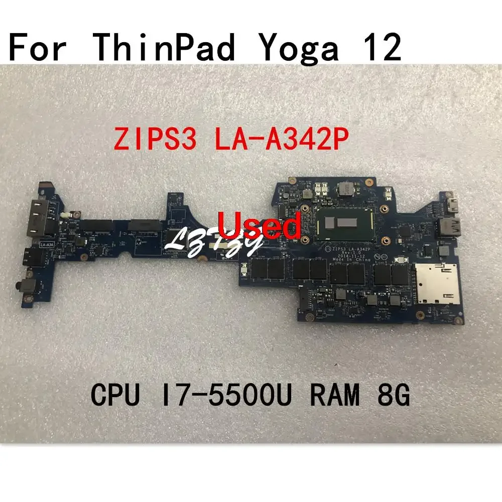 ZIPS3 LA-A342P For Lenovo ThinkPad YOGA 12 Laptop Motherboard mainboard CPU I7-5500U RAM 8G FRU 01AY506 00HT707