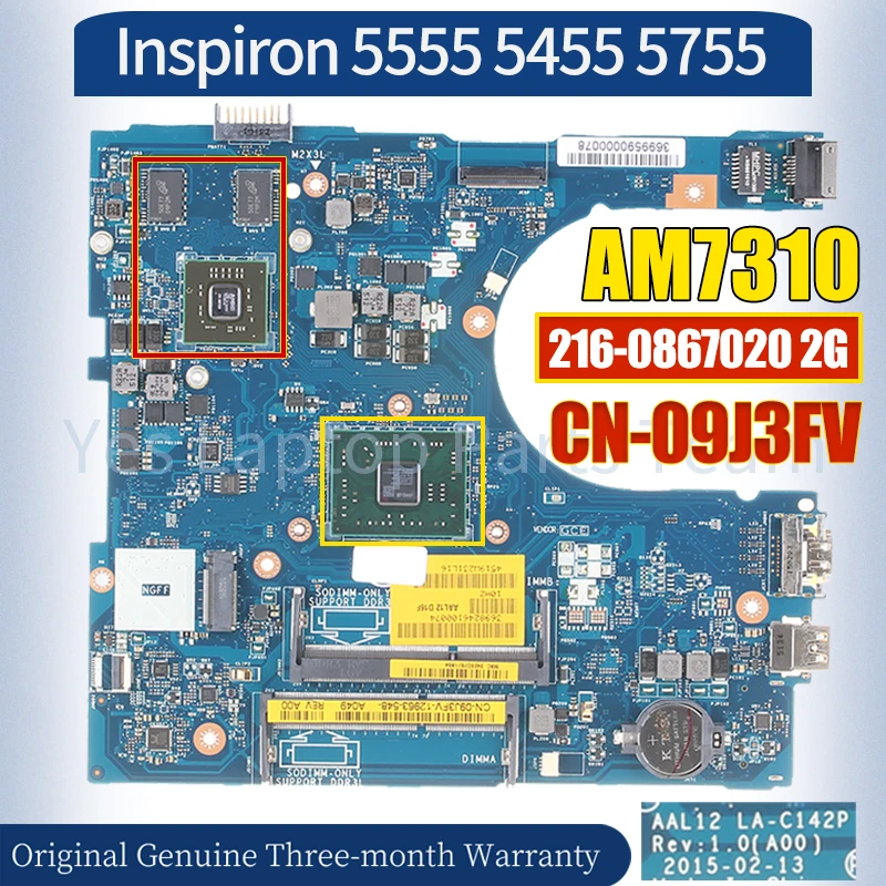 LA-C142P For Dell Inspiron 5555 5455 5755 Laptop Mainboard CN-09J3FV AM7310 216-0867020 2G Notebook Motherboard 100％ Tested