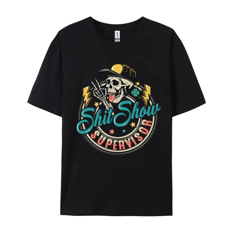 Cool Shit Show Supervisor Skull T-shirt Hilar Gift Premium T-Shirt Cotton Young T Shirt Gift T Shirt Prevailing Casual