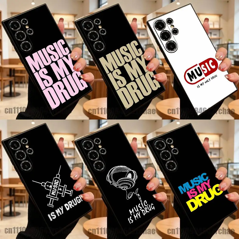 

For Music Is My Drug Phone Case Samsung S22,S24,S20,S25,S23,S30,S26,Ultra,Plus,5G ,Fe,Lite Black Cover