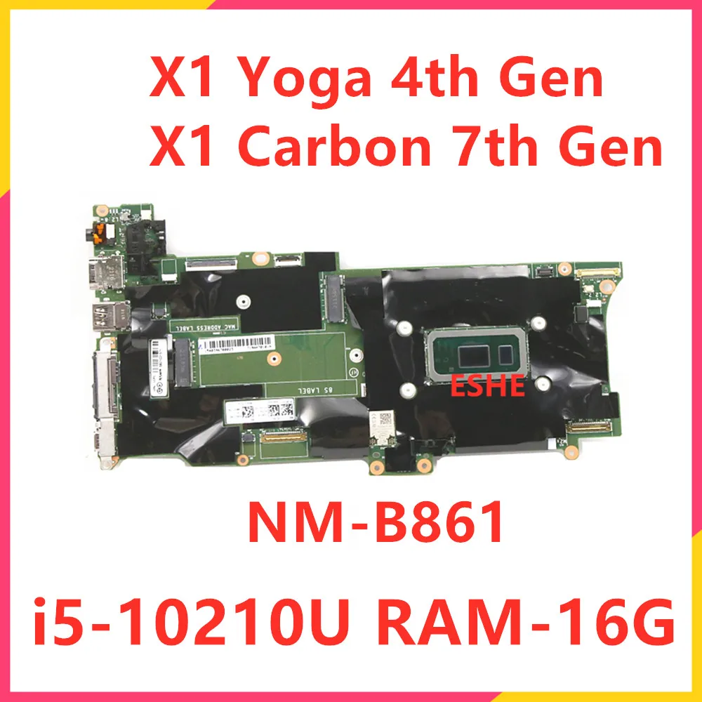 For Lenovo X1 Carbon 7th Gen X1 Yoga 4th Gen Laptop Motherboard 5B20W72298 With i5 i7 CPU RAM 8G 16G FX490 NM-B861 100% Test