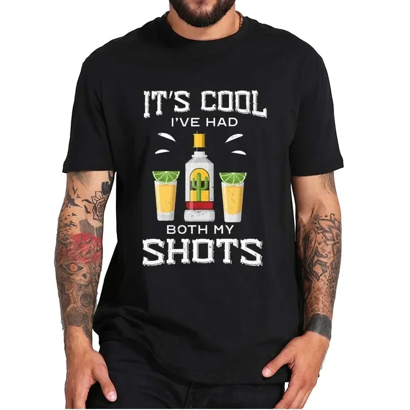 

It is Cool I Have Had Both My Shots T-Shirt Funny Design Short Sleeved Novelty Unisex Tee Shirts For Golf Tennis Players